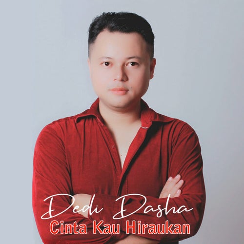 Cinta Kau Hiraukan