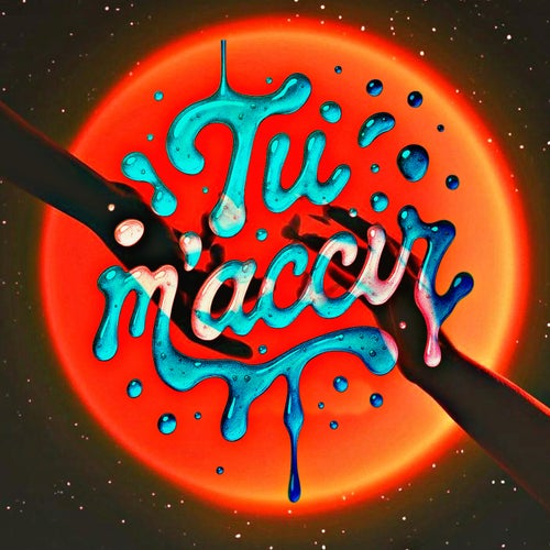 Tu M'accir