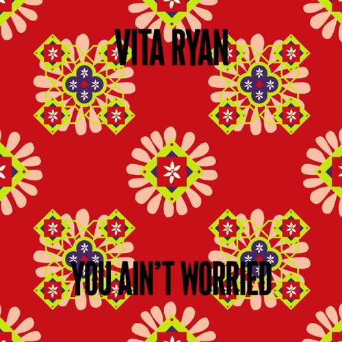 You Ain't Worried