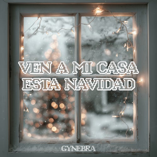 Ven a Mi Casa Esta Navidad