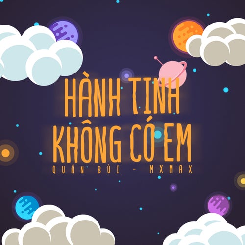 Hành Tinh Không Có Em