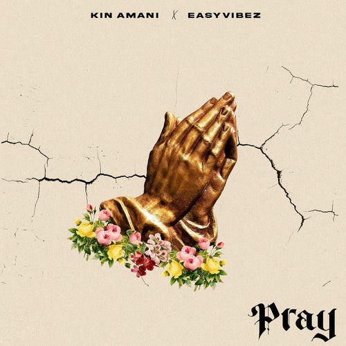 Pray (feat. Eazy vibes)