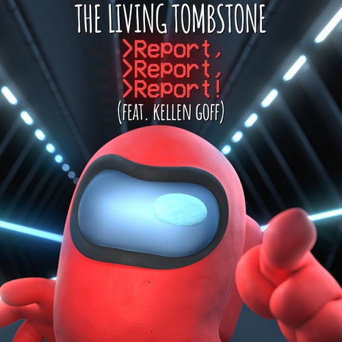 Report, Report, Report! (feat. Kellen Goff)