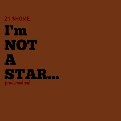 I'M NOT A STAR