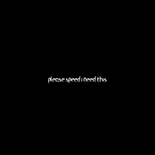 please speed i need this