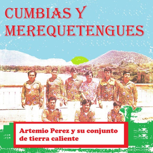 Cumbias y merequetengues