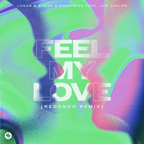 Feel My Love (feat. Joe Taylor) [Redondo Extended Mix]