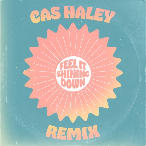 Feel It Shining Down (Remix)