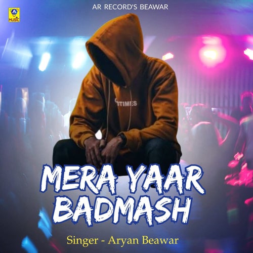 Mera Yaar Badmash