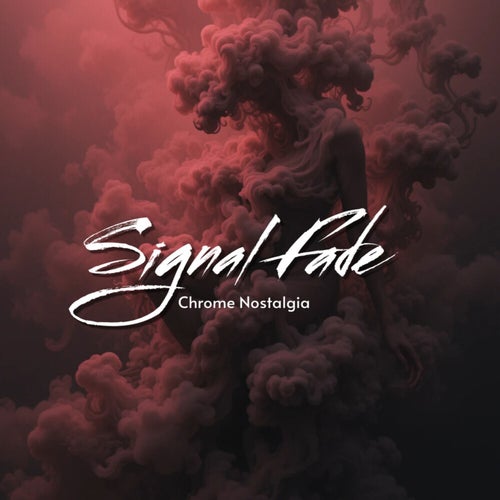 Signal Fade