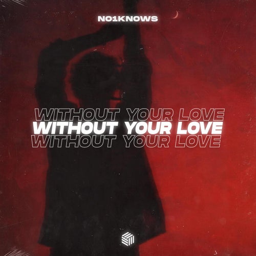 Without Your Love