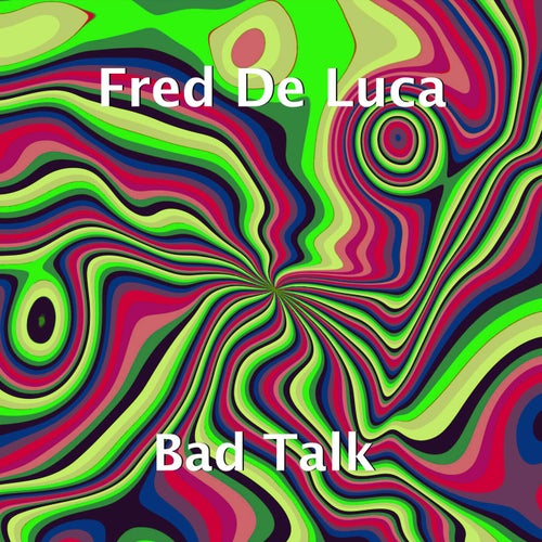 Bad Talk