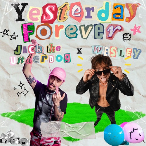 YESTERDAY FOREVER (feat. Wesley)