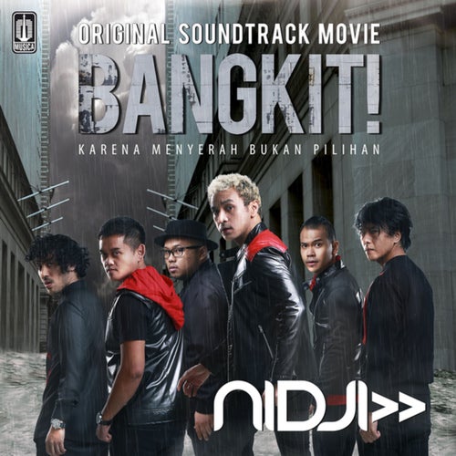 Bangkit! (From "Bangkit!" Soundtrack)