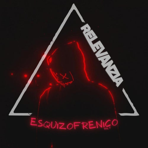 ESQUIZOFRENICO, Vol. 1