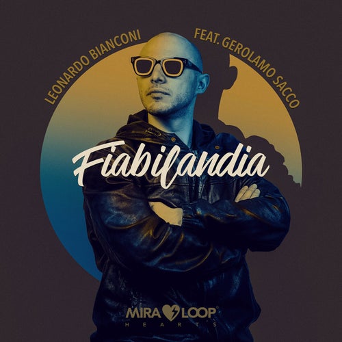 Fiabilandia (feat. Gerolamo Sacco)