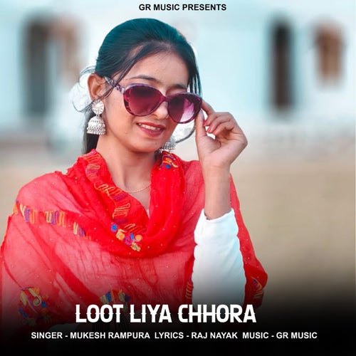 Loot Liya Chhora
