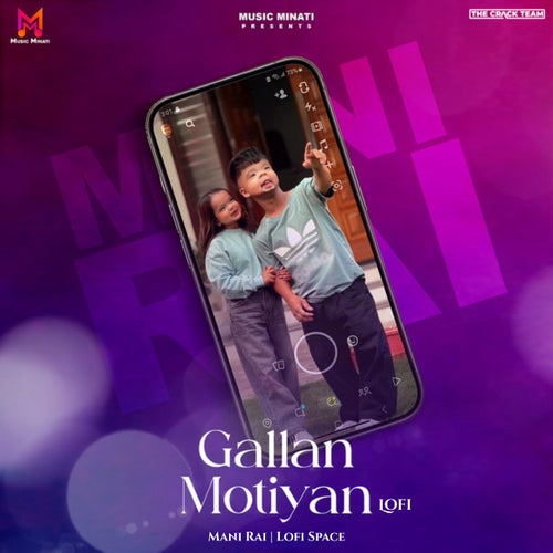 Gallan Motiyan (Lofi)