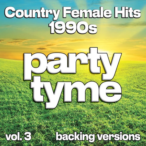 Country Female Hits 1990s, Vol. 3 (backing)