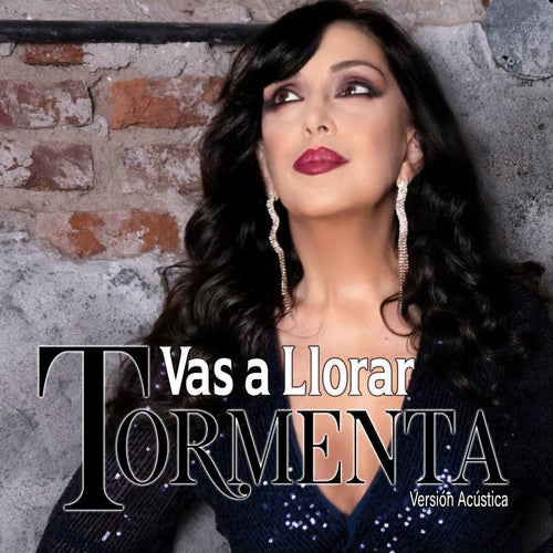 Vas a Llorar (Versión Acústica)
