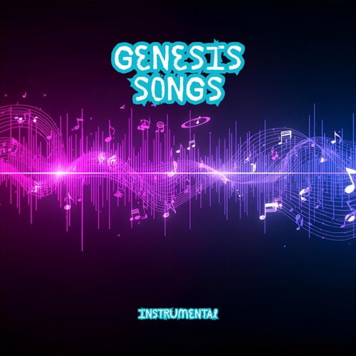 Genesis Songs (Instrumental)