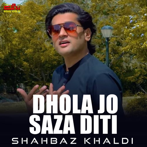 Dhola Jo Saza Diti