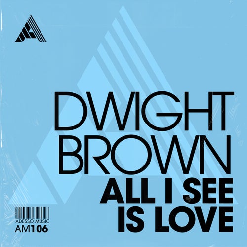 All I See Is Love (Extended Mix)