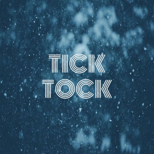 Tick Tock