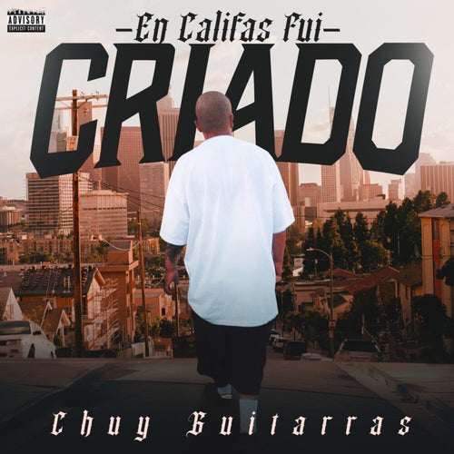 En Califas Fui Criado