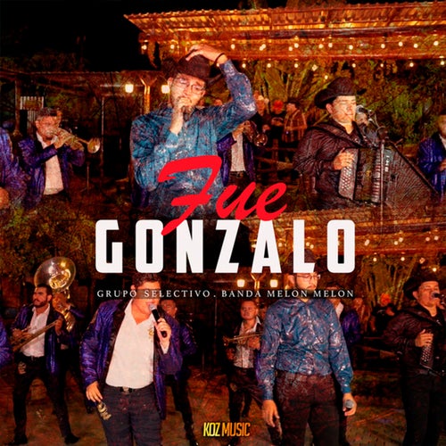 Fue Gonzalo (En Vivo)