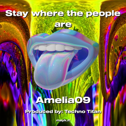 Stay where the people are