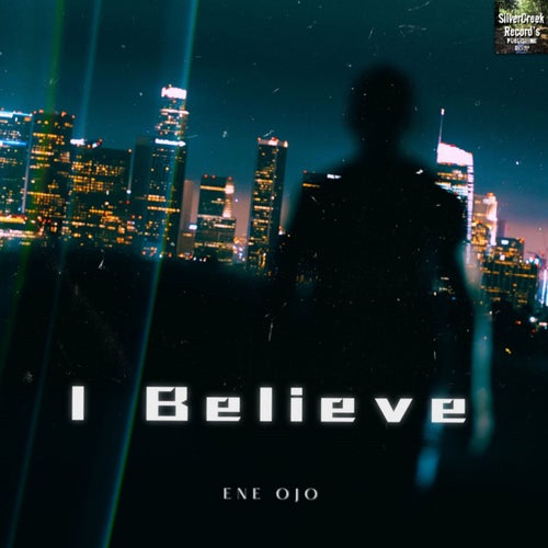 I Believe