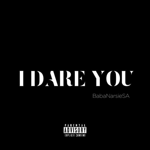 I dare you