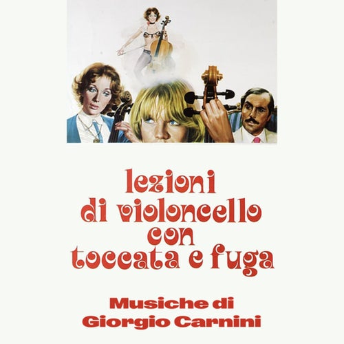 Lezioni di violoncello con toccata e fuga (Original Motion Picture Soundtrack)