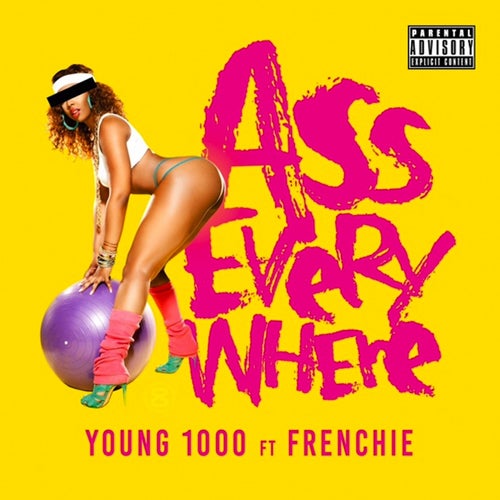 Ass Everywhere (feat. Frenchie) - Single