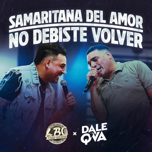 Samaritana del Amor / No Debiste Volver (En Vivo)