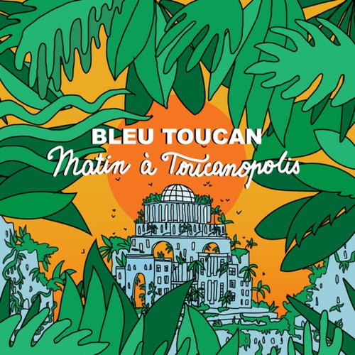 Matin à Toucanopolis