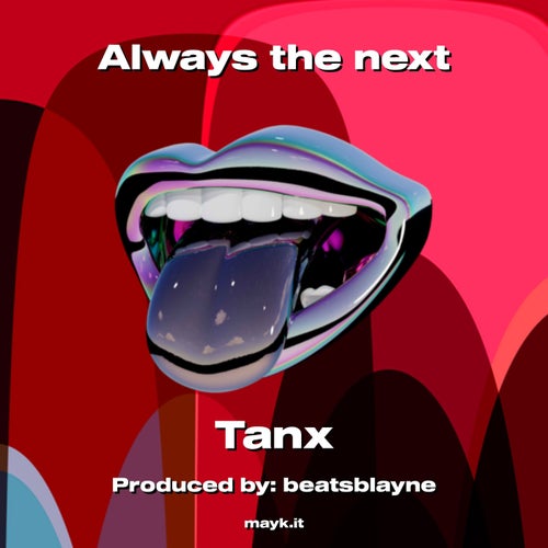 Always the next