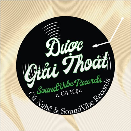 Được Giải Thoát (feat. Củ Kiệu)