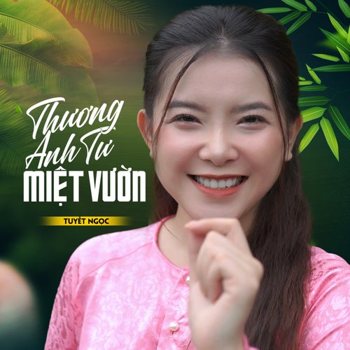 Thương Anh Tư Miệt Vườn