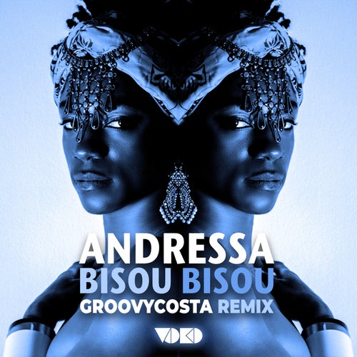 Bisou Bisou (Groovycosta Remix)