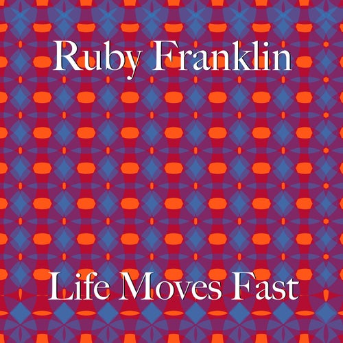 Life Moves Fast
