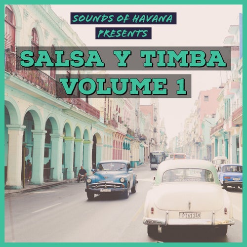Salsa Y Timba, Vol. 1