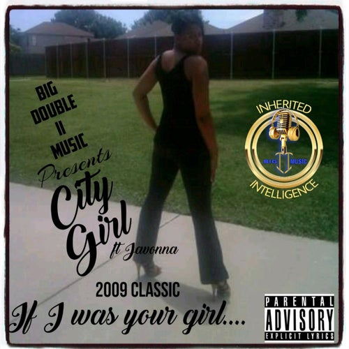 2009 Classic If I was your girl... (feat. Javonna)