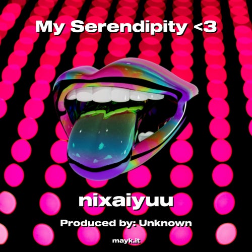 My Serendipity <3