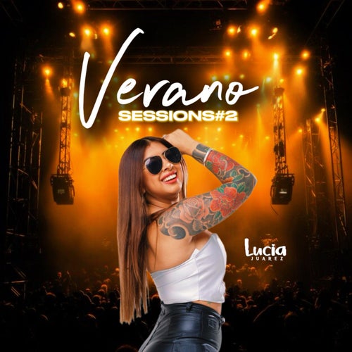 Verano Sessions #2
