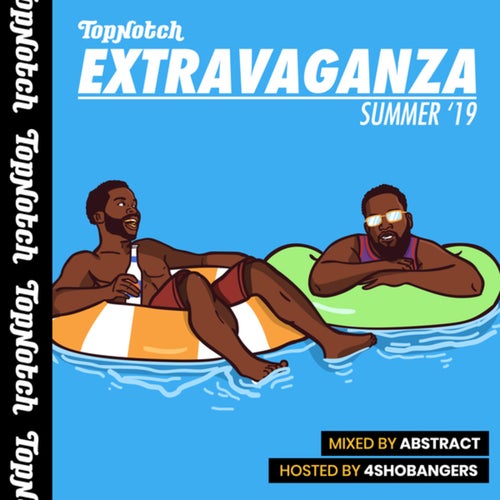Top Notch Extravaganza: Summer '19