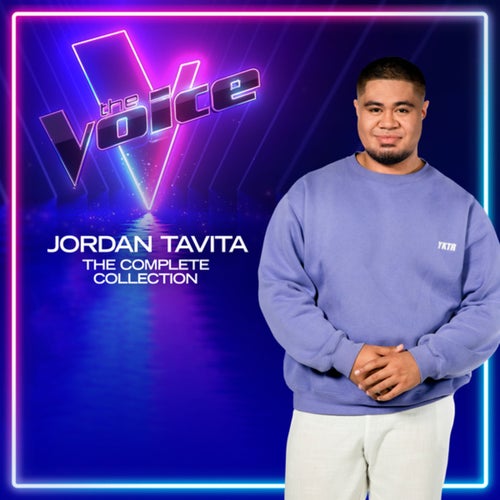 Jordan Tavita: The Complete Collection (The Voice Australia 2022)