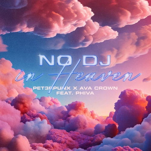 No DJ In Heaven (Extended Mix)