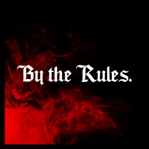 By the Rules